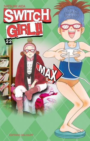 Switch Girl, tome 22