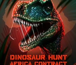 image-https://media.senscritique.com/media/000017688431/0/Dinosaur_Hunt_Africa_Contract.jpg