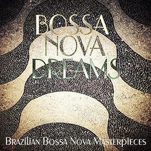 Bossa Nova Dreams