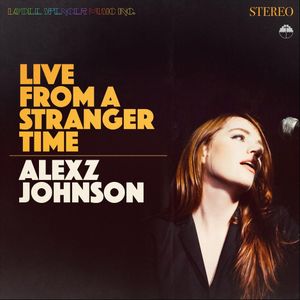 Live from a Stranger Time (Live)