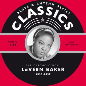 Blues & Rhythm Series: The Chronological LaVern Baker 1955-57
