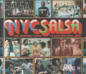 NYC Salsa: The Incendiary Sound of Latin New York