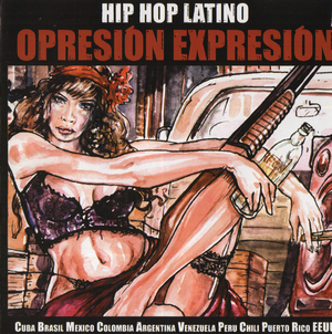 Opresión Expresión (Hip-Hop Latino)