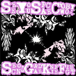 SeeYouSpaceCowboy… / SecondGradeKnifeFight (EP)
