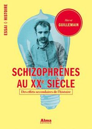 Schizophrènes au XXème siècle