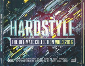 Hardstyle: The Ultimate Collection, Vol.3 2016