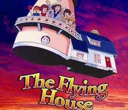 image-https://media.senscritique.com/media/000017694226/0/The_Flying_House.jpg