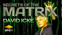 Secrets Of The Matrix Part 2