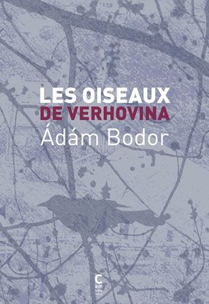 Les Oiseaux de Verhovina