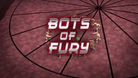 Bots of Fury