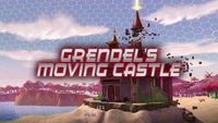 Grendel's Moving Castle