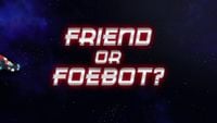 Friend or FoeBot