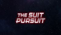 The Suit Pursuit