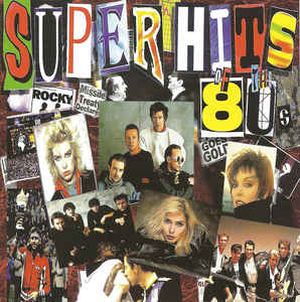 Superhits of the 80’s