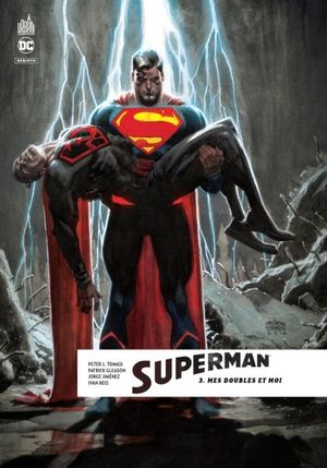 Mes Doubles et moi - Superman (Rebirth), tome 3