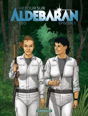 Retour sur Aldébaran, tome 1