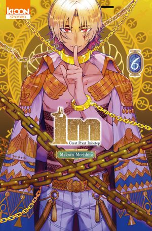 Im : Great Priest Imhotep, tome 6