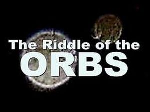 The Riddle of the Orbs