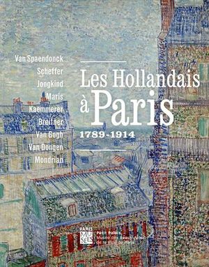 Les Hollandais à Paris, 1789-1914