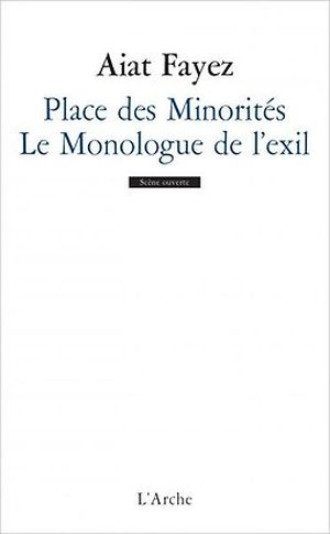 Place des Minorités - Le Monologue de l'exil