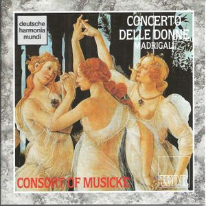 Concerto Delle Donne: Madrigali