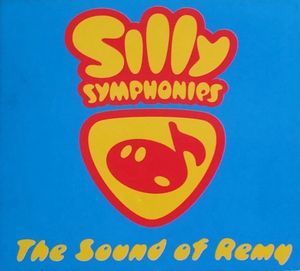 Silly Symphonies: The Sound of Remy