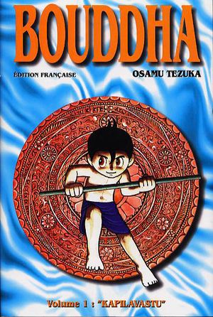 Kapilavastu - La Vie de Bouddha, tome 1