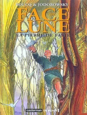 La Pierre de faîte - Face de lune (NE), tome 3