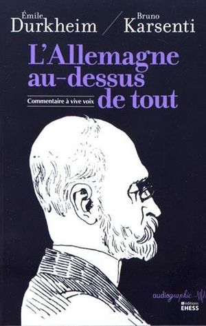 L'Allemagne au-dessus de tout : Commentaire à vive voix