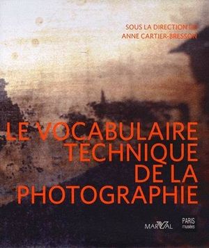 Le vocablaire technique de la photographie