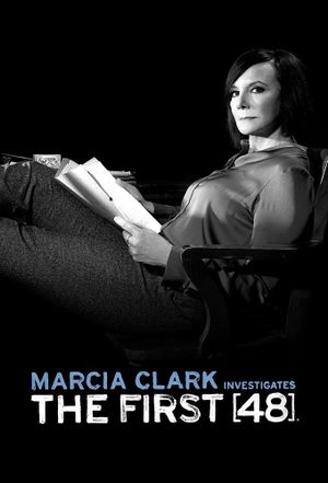 MARCIA CLARK INVESTIGATES THE FIRST 48