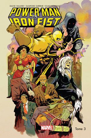 Magie de rue - Power Man & Iron Fist, tome 3