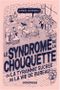 Le syndrome de la chouquette