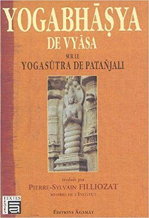 Yogabhāṣya de Vyâsa sur le Yoga Sûtra de Patañjali