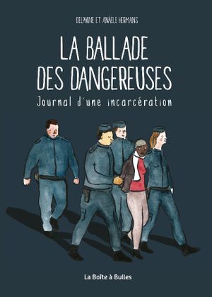 La Ballade des dangereuses