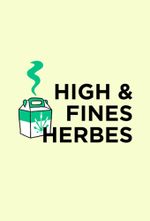 Affiche High & Fines Herbes