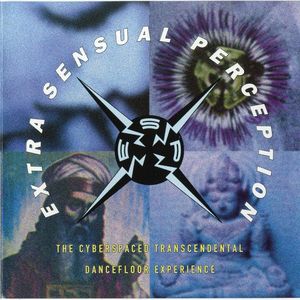 Extra Sensual Perception: The Cyberspaced Transcendental Dancefloor Experience