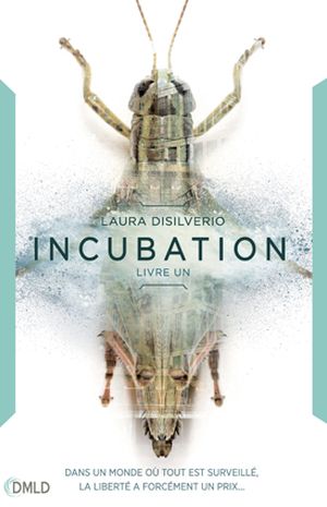 Incubation Tome 1: Incubation