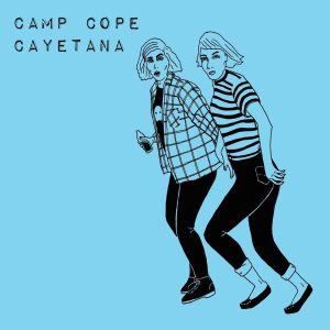 Camp Cope / Cayetana Split (EP)