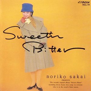 Sweet'n Bitter 〜NORIKO Part VII〜