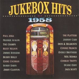 Jukebox Hits of 1958, Volume 1