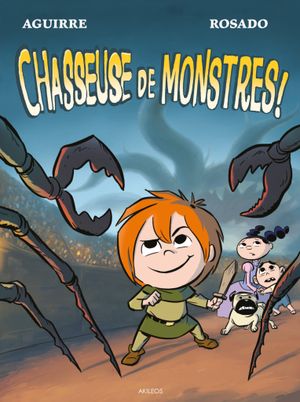 Chasseuse de monstres ! - Les Chroniques de Claudette, tome 3