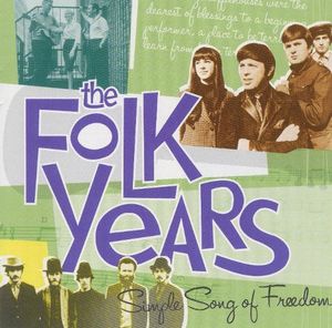 The Folk Years: Simple Song of Freedom