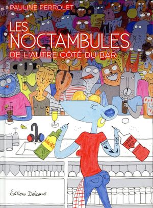 Les noctambules - De l'autre côté du bar