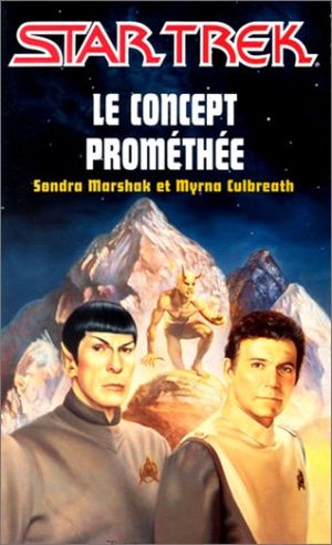 Le Concept Prométhée - Star Trek (Fleuve Noir), tome 7