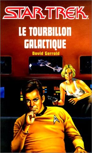 Le Tourbillon galactique - Star Trek (Fleuve Noir), tome 8