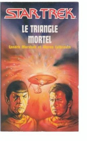 Le Triangle mortel - Star Trek (Fleuve Noir), tome 11