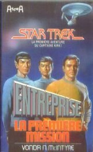 Entreprise, la première mission - Star Trek (Fleuve Noir), tome 18