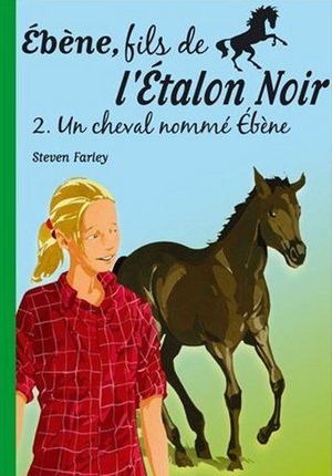 Un cheval nommé Ebène