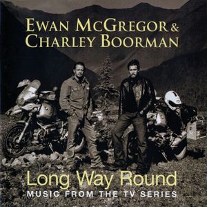 Long Way Round: Music From the TV Series (OST)